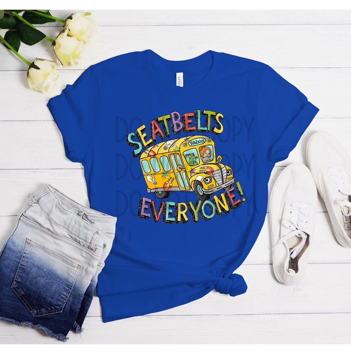 Seatbelts Everyone DTF