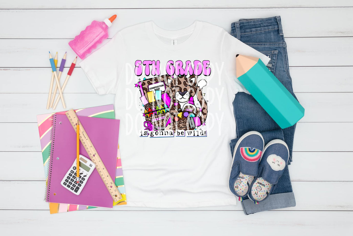 Fifth Grade is Gonna be Wild DTF