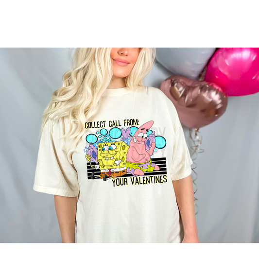 Collect Call From: Your Valentines DTF