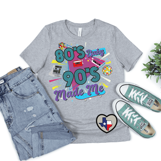 80s Baby 90s Made Me DTF