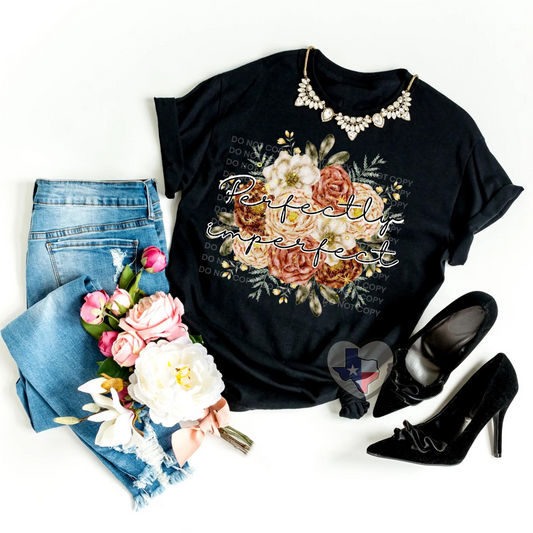 Perfectly Imperfect DTF