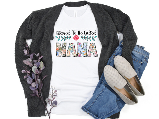 Blessed to be Called Nana DTF