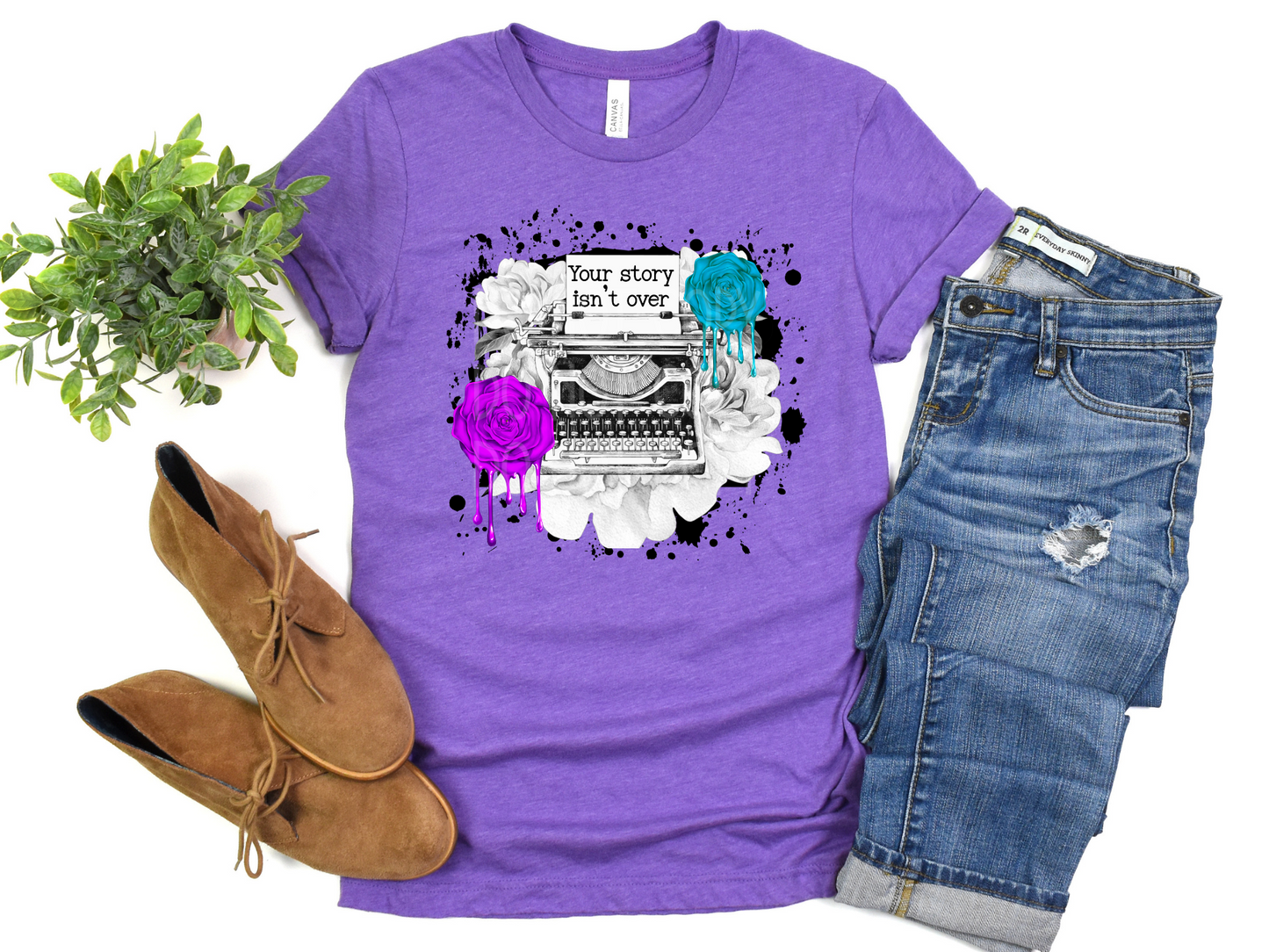 Your Story Isn't Over Splatter DTF