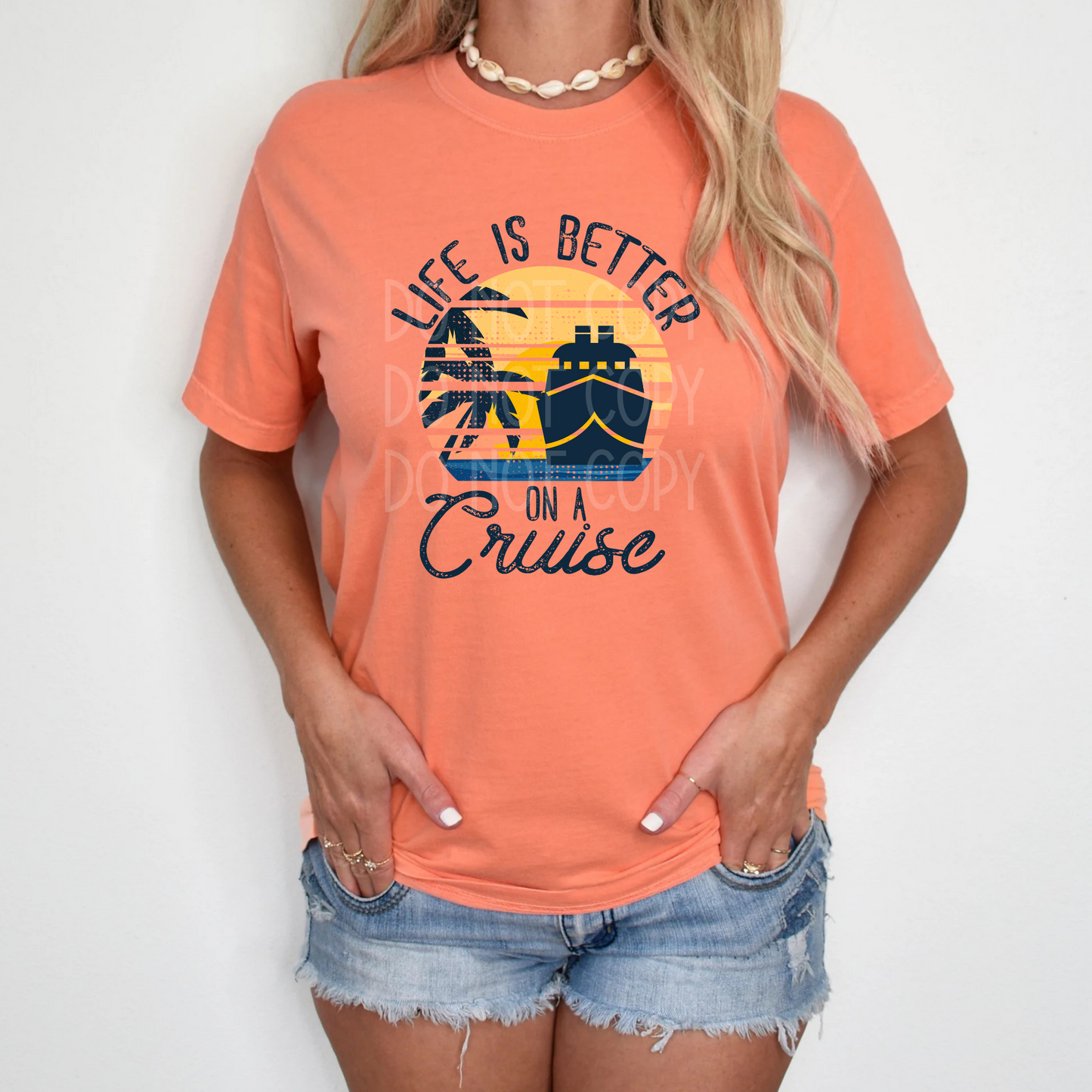 Life is Better on a Cruise DTF