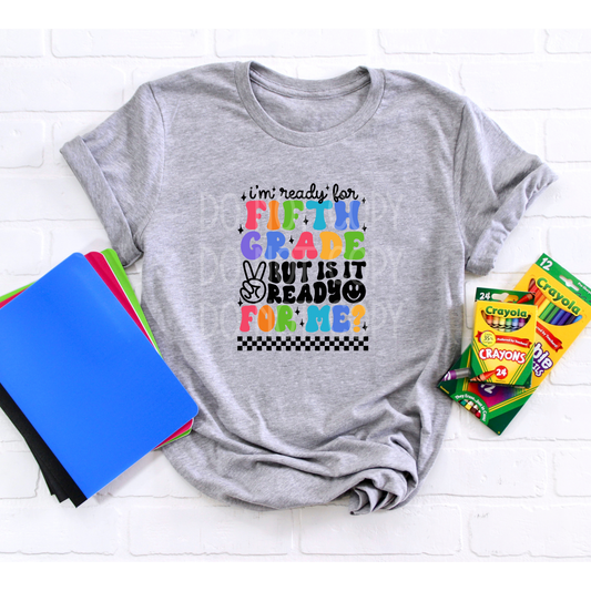 Ready for Fifth Grade BLACK DTF