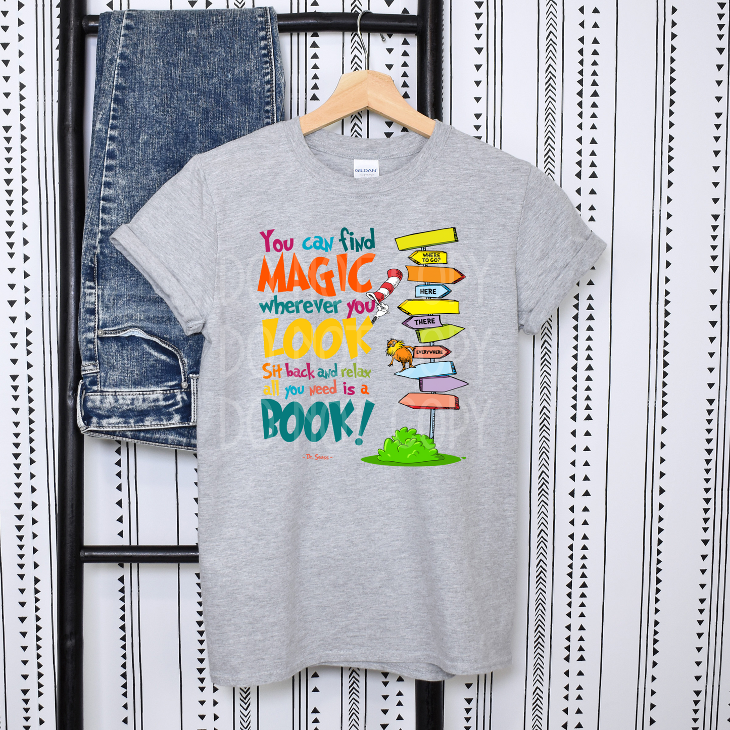 You Can Find the Magic Wherever You Look DTF