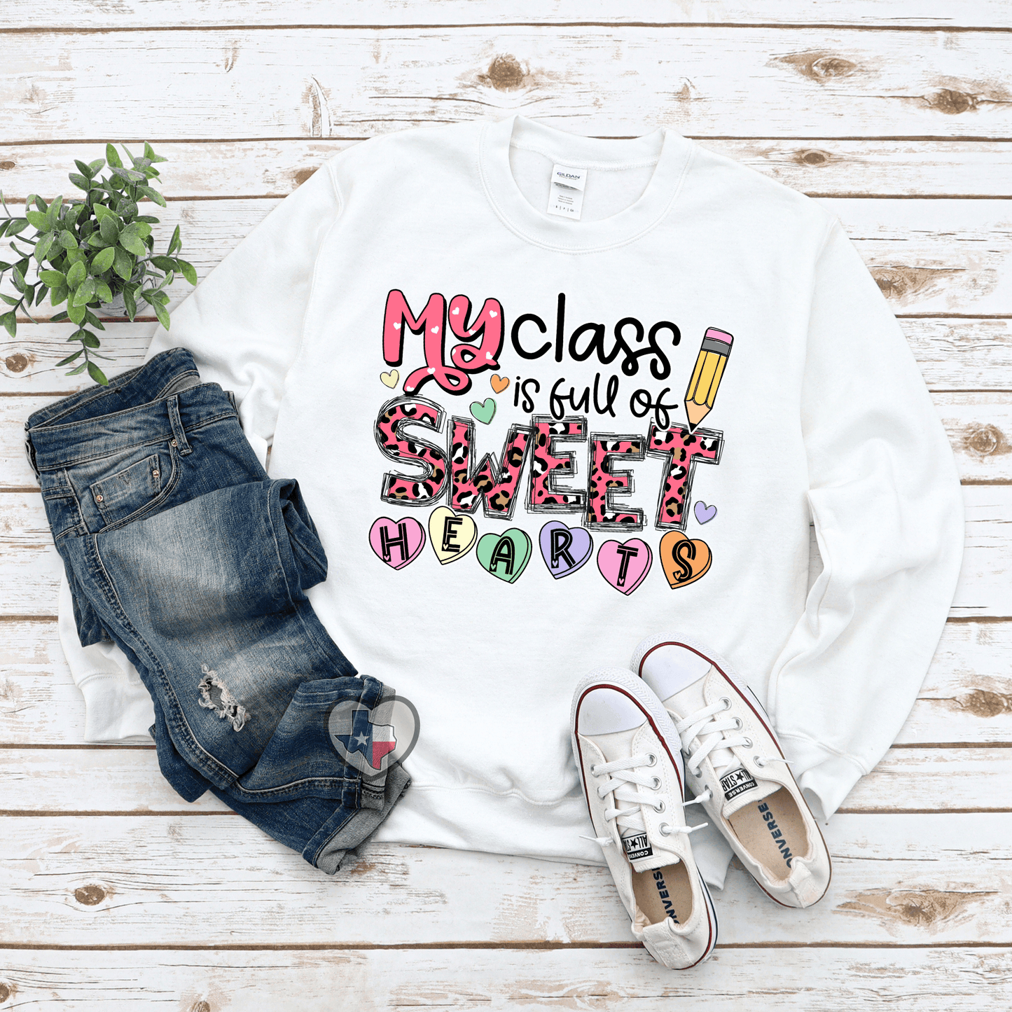 My Class if Full of Sweethearts DTF