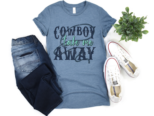 Cowboy Take Me Away DTF
