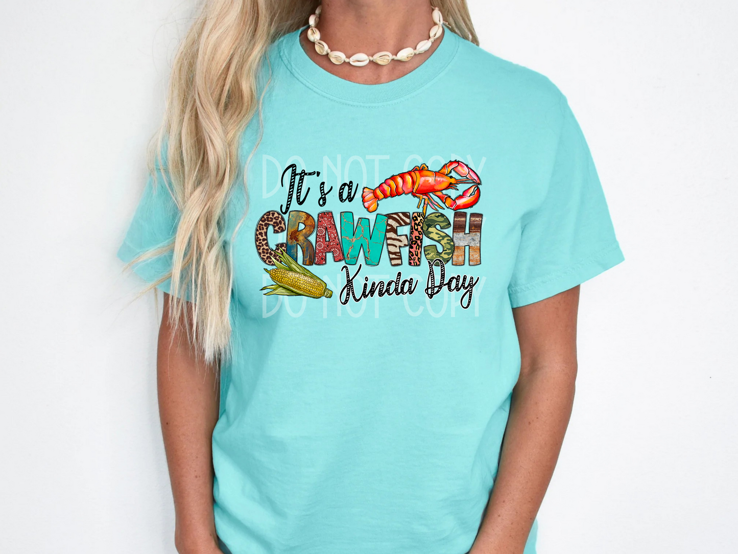 It's A Crawfish Kinda Day DTF