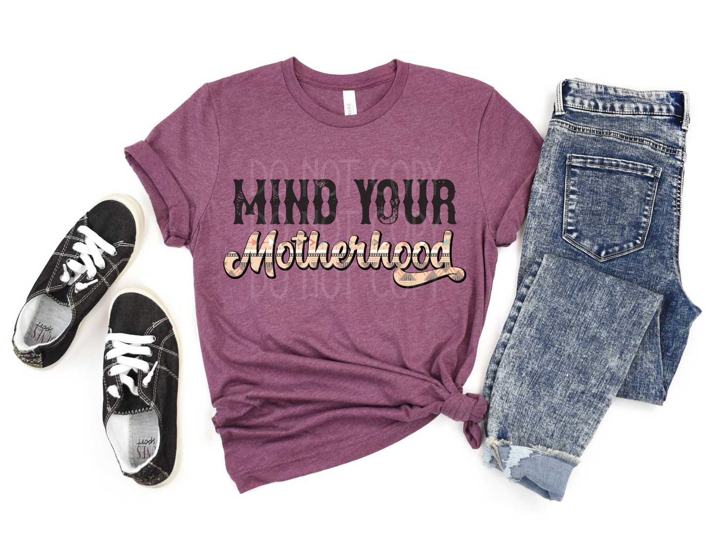 Mind Your Motherhood DTF