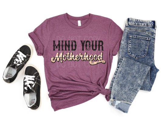 Mind Your Motherhood DTF