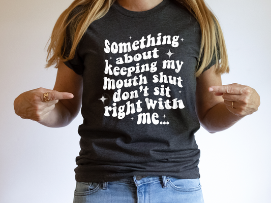 Don't Sit Right With Me DTF