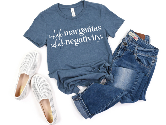 Inhale Magaritas Exhale Negativity DTF