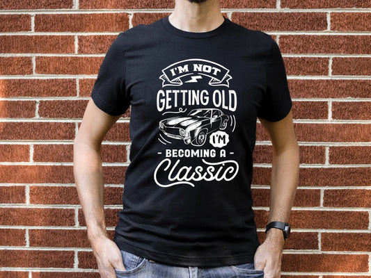 Im Becoming A Classic DTF