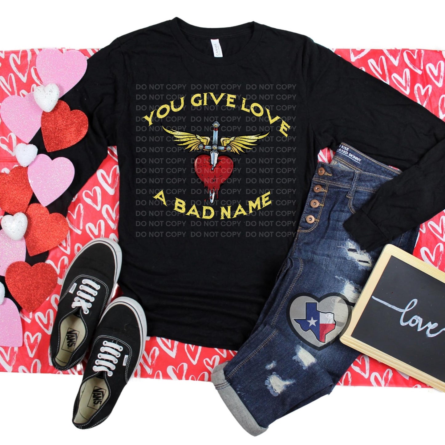 You Give Love a Bad Name DTF *EXCLUSIVE*