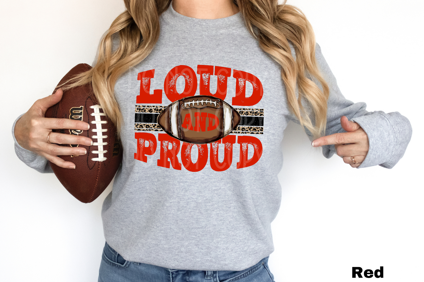 Loud and Proud Football *CUSTOMIZABLE* DTF