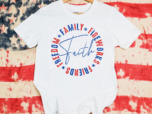 Faith, Family, Fireworks, Friends, Freedom DTF