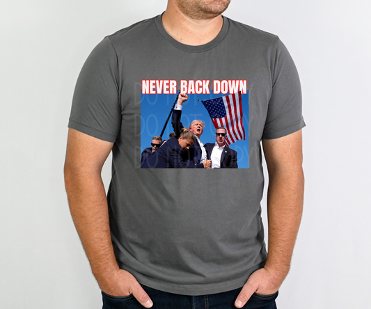 Never Back Down/Trump DTF