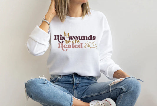 By His Wounds We Are Healed DTF