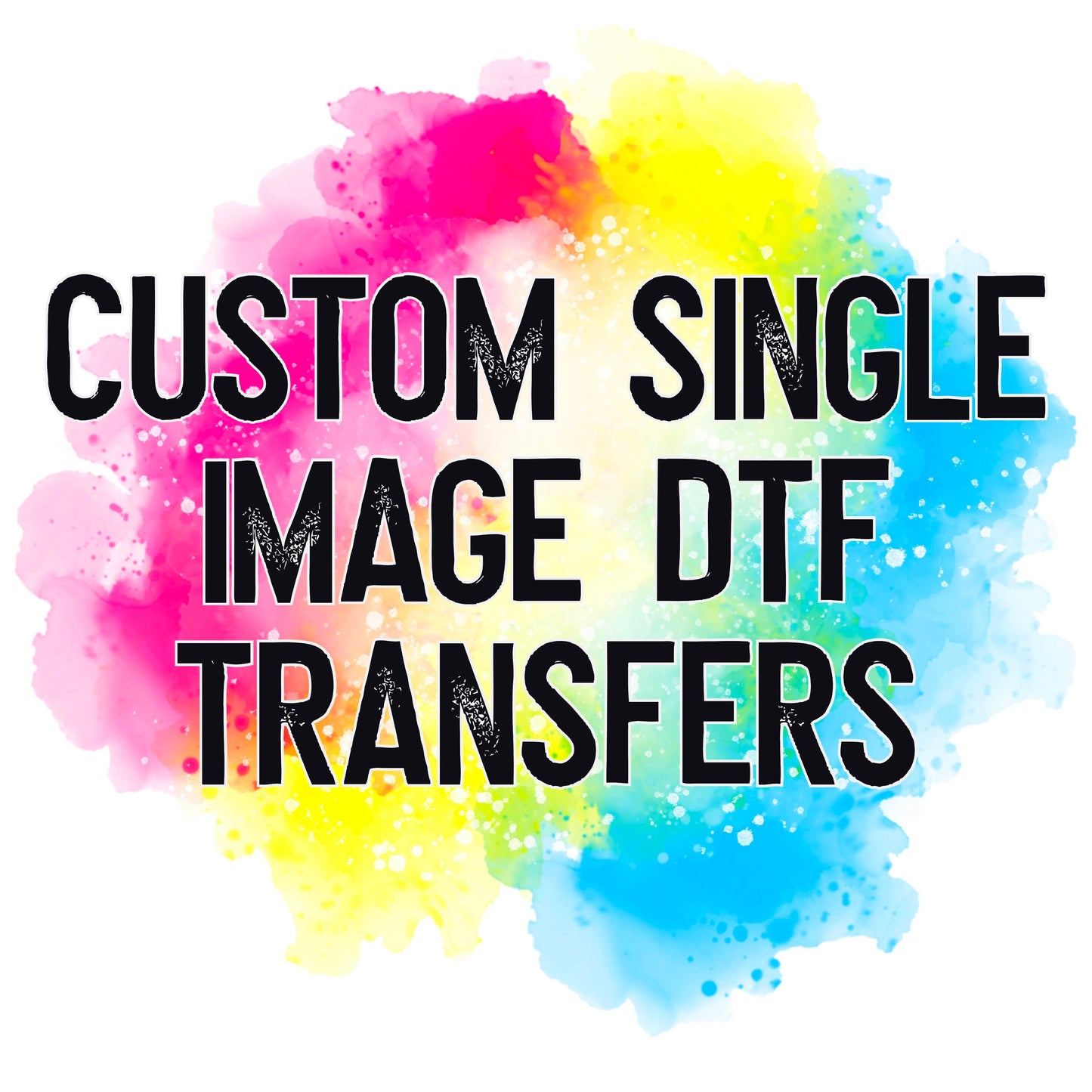 Custom Single Image Direct-To-Film Transfers