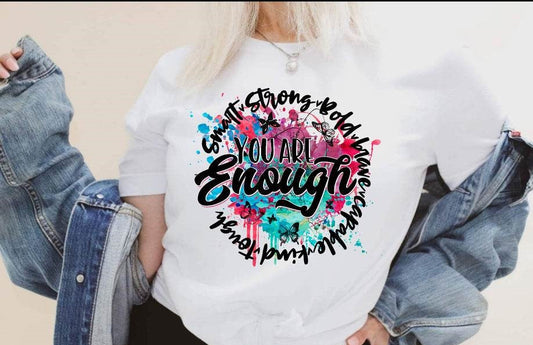 You Are Enough DTF